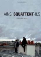 Ainsi squattent-ils