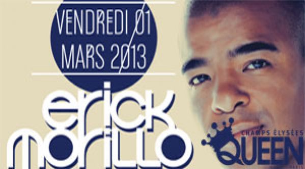 Le DJ Star Erick Morillo au Queen Club – Vendredi 1er Mars 2013
