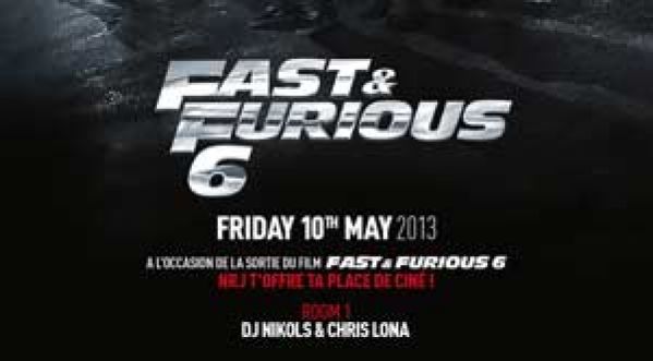 God is a DJ Fast & Furious 6 au Duplex vendredi 10 mai 2013