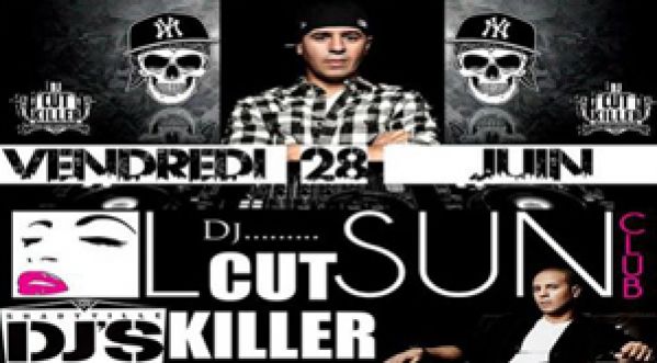 Dj CUT KILLER au SUN CLUB le 28 juin 2013