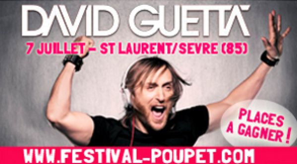 Participe au concours et Gagne ta place pour voir David Guetta au Festival de Poupet !