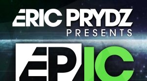 Eric Prydz – EPIC Radio #007