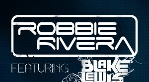 Robbie Rivera – All We Are