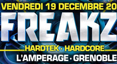 Gagne 2 places pour la tournée Freakz ! le 19 décembre à l’Amperage de Grenoble !!!