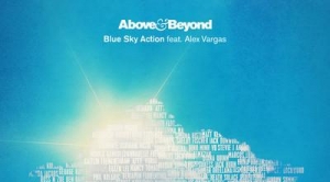 Above & Beyond – Blue Sky Action (Grum Remix)