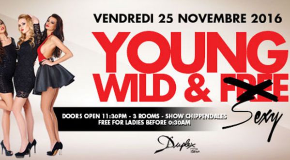 Young Wild and Sexy au Duplex ce vendredi !