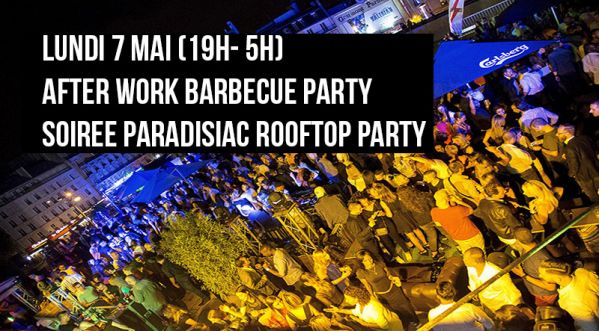 Lundi 7 Mai dès 19h00 – After Work et Soirée en mode Rooftop sur les Toits de Paris – 26 degrès en prevision