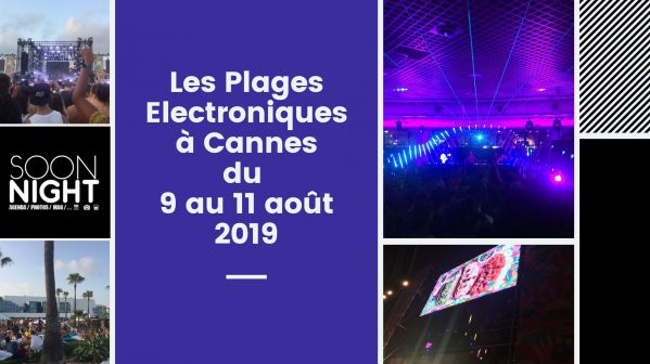 Les Plages Electroniques On Y était Et On Vous Raconte