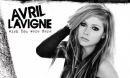Deuxième version du single « Wish You Were Here » d?Avril Lavigne