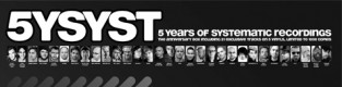 5YSYST, 5 Years Of  Systematic Recordings