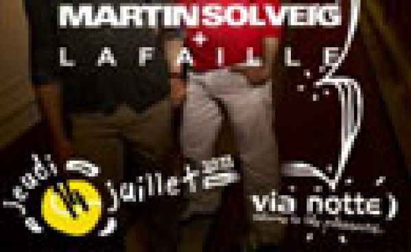 Martin Solveig & Lafaille @ Via Notte