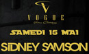 Mixe Live de Sidney Samson @ Vogue le 15/05