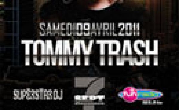 Legends : Tommy Trash @ 7Discoteca