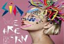 We are born, nouvel album de Sia