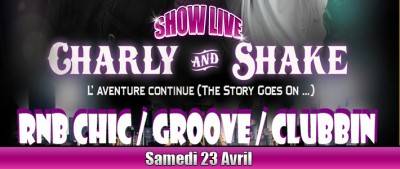 Charly et Shake en show live