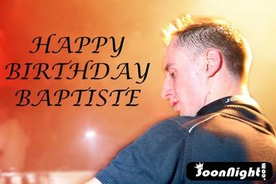 DJ BAPTISTE BIRTHDAY – MOUSSE FOLIE