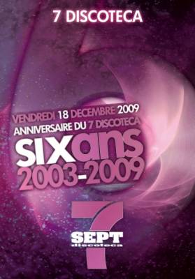 Anniversaire 6 Ans 7DISCOTECA + 4 Ans SOONNIGHT