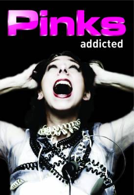 PINK’S ADDICTED Réouverture