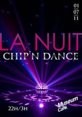 LA NUIT CHIP ‘N DANCE