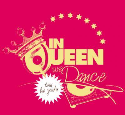 In queen We Dance