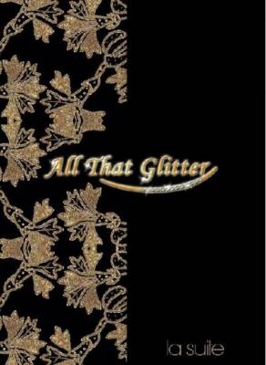 All That Glitter