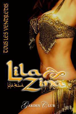 LILA ZINA SPECIAL MAGHREB-OCCIDENT-ORIENT AU GARDEN CLUB