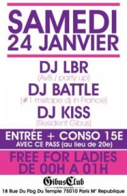 Party Up ce Samedi 24 Janv @ Gibus avec DJ LBR & DJ BATTLE