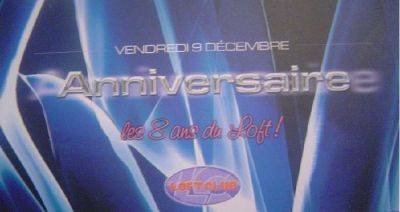 Anniversaire les 8 ans du Loft