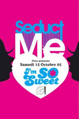 Seduct Me: I’m So Sweet …