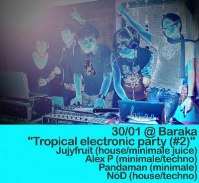 Tropical electronic party /Nod+Pandaman+Alex P+Jujyfruit from CLASSICAL