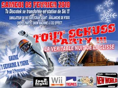 TOUT SCHUSS PARTY !!!