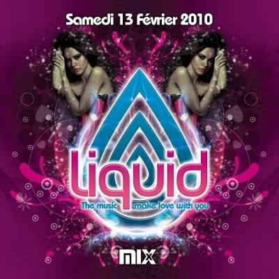 LIQUID AT MIX CLUB PARIS