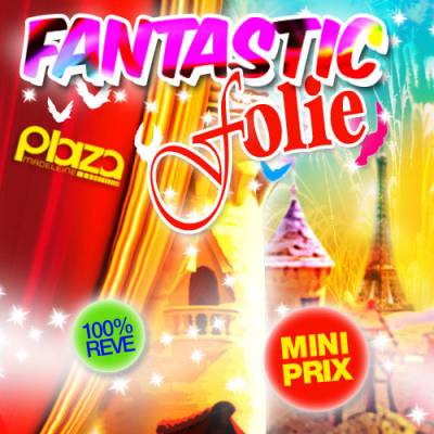 Fantastic Folie – 5 Verres = 5€