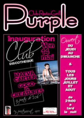 INAUGURATION DU CLUB LE PURPLE AVEC  DJ MAEVA CARTER aux platines