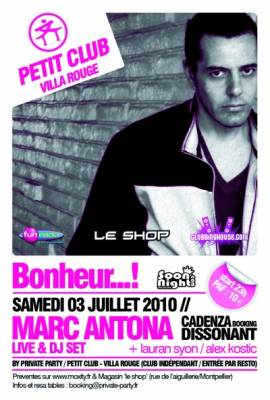 BONHEUR…! Marc Antona Live + DJ set (Petit club independant)