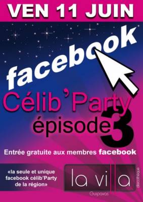 Facebook Celib Party épisode3