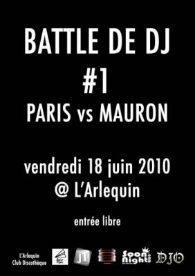 BATTLE DE DJ #1 : PARIS VS MAURON