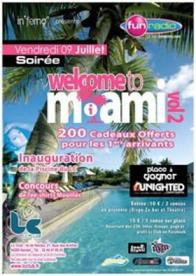 Soirée Welcome to Miami Vol 2