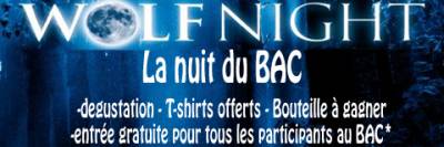 La nuit du bac avec Wolf Night