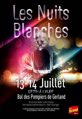 Les Nuits Blanches de Gerland ; Bal des Sapeurs Pompiers de Gerland