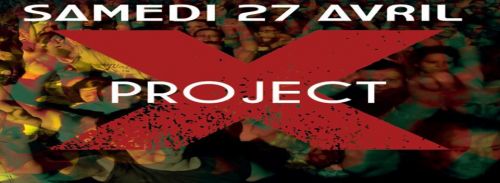 PROJET X acte 2