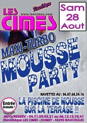 Maxi-Turbo Mousse Party