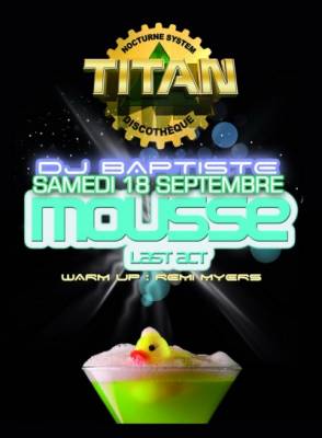 DERNIERE SOIREE MOUSSE DE LA SAISON