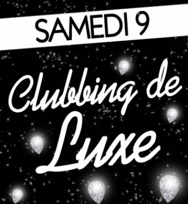 Clubbing de  Luxe