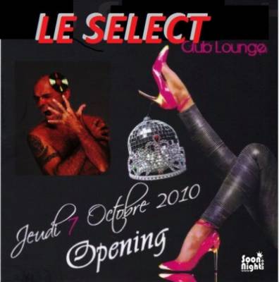 L’Opening du Select club avec Ms Phillpe Corti ( part 1 )