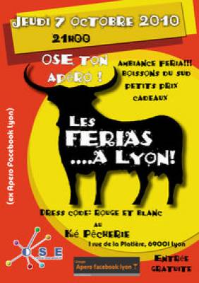 OSE ton Apéro : Les Férias Lyonnaises ! (Apero Facebook Lyon)