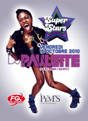 ‘SUPERSTARS’ – DJ PAULETTE (RadioFG, Londres – Paris)