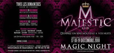 WeekEnd d’ouverture; Magic Night