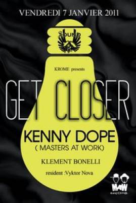 GET CLOSER with KENNY DOPE & KLEMENT BONELLI