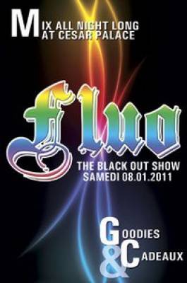 FLUO THE BLACK OUT SHOW